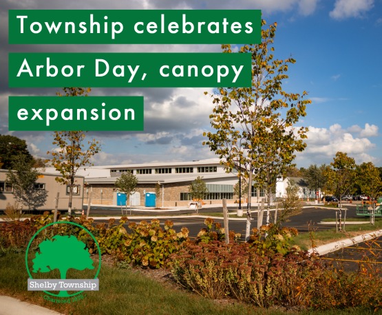 Township celebrates Arbor Day, canopy expansion 